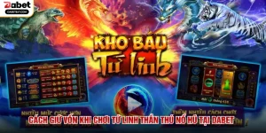 Cách Giữ Vốn Khi Chơi Tứ Linh Thần Thú Nổ Hũ Tại DABET